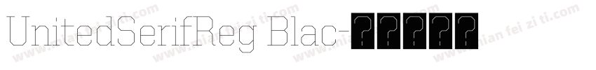 UnitedSerifReg Blac字体转换